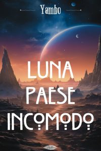 Yambo – Luna paese incomodo (2024)
