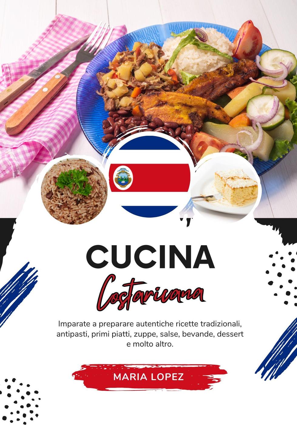Maria Lopez – Cucina costaricana (2024)