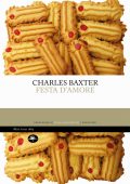 Charles Baxter - Festa d'amore (2024)