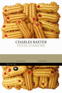 Charles Baxter – Festa d’amore (2024)