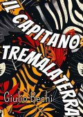 Giulio Bechi - Il capitano tremalaterra (2024)