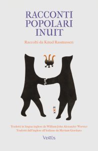 Knud Rasmussen – Racconti popolari inuit (2024)