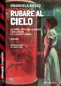 Emanuela Rosso - Rubare al cielo (2024)