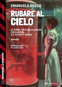 Emanuela Rosso – Rubare al cielo (2024)