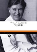 Willa Sibert Cather - Pionieri (2024)