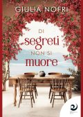 Giulia Nofri - Di segreti non si muore (2024)