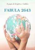 Il Papà Di Brigitta E Galileo - Fabula 2643 (2019)