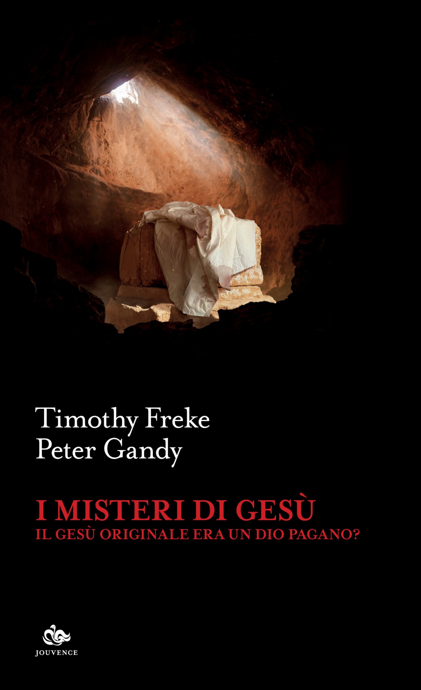 Timothy Freke, Peter Gandy – I misteri di Gesù (2024)