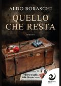 Aldo Boraschi - Quello che resta (2024)