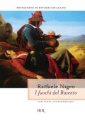 Raffaele Nigro - I fuochi del Basento (2010)