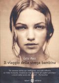 Celia Rees - Il viaggio della strega bambina (2009)