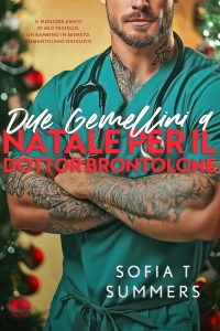 Sofia T Summers – Forbidden Temptations. Due Gemellini a Natale per il Dottor Brontolone (2024)