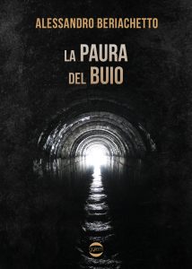 Alessandro Beriachetto – La paura del buio (2024)