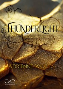 Adrienne Woods – I Dragoniani Vol. 2. Thunderlight (2024)