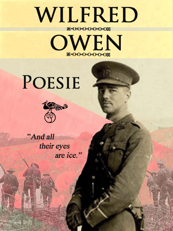 Wilfred Owen – Poesie (2018)