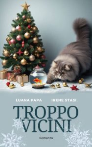Irene Stasi e Luana Papa – Troppo vicini (2024)