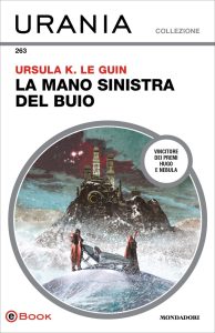 Ursula K. Le Guin – La mano sinistra del buio (2024)