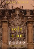 Blake Pierce - Solo a un passo FBI Finn Wright Vol. 3 (2024)