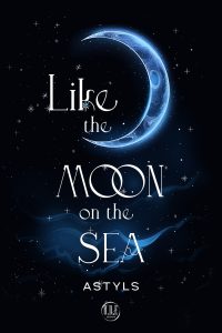 Astyls P. – Like the moon on the sea (2024)