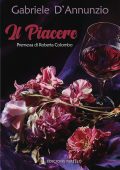 Gabriele D'annunzio - Il piacere (2024)