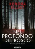 img Kendra Elliot - Columbia River Vol. 3. Nel profondo del bosco (2026)