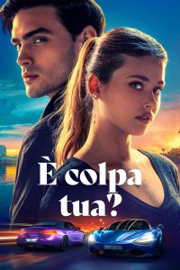 È colpa tua? [HD] (2024) Streaming + Download