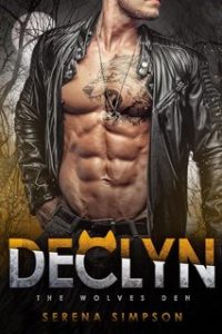 Serena Simpson – The Wolves Den – Italian Edition Vol. 3. Declyn. La tana dei lupi (2024)