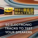 VA – Hi-Res Masters: 50 Electronic Tracks to Test your Speakers [24-bit Hi-Res] (2024) FLAC
