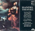 Handel – Theodora [3 CD’s] (Lorraine Hunt, Jennifer Lane, Drew Minter, Jill Feldman, David Thomas, Jeffrey Thomas / Philharmonia Baroque Orchestra, Nicholas McGegan) (1992) FLAC