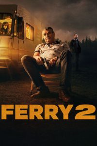 Ferry 2 [HD] (2024) Streaming + Download