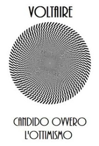 Voltaire – Candido ovvero l’ottimismo (2024) Voltaire – Candido ovvero l’ottimismo (2024)
