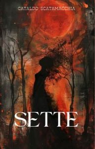 Cataldo Scatamacchia – Sette (2024)