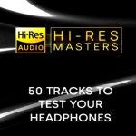 VA – Hi-Res Masters: 50 Tracks to Test your Headphones [24-bit Hi-Res] (2024) FLAC