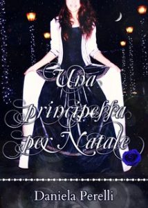 Daniela Perelli – Una principessa per Natale (2024)