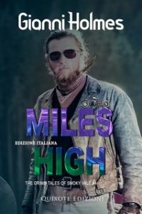 Gianni Holmes – The Grimm Tales of Smoky Vale Serie Vol. 4. Miles High (2024)