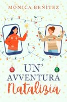 Mónica Benítez – Un’avventura natalizia (2024)