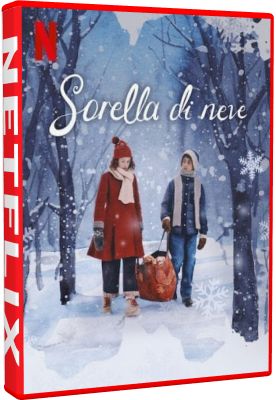 Sorella Di Neve (2024).mkv WEBRiP x264 AC3 – iTA