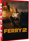 img Ferry 2 (2024).mkv WEBRiP x264 AC3 - iTA