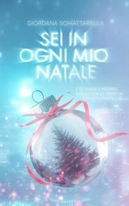 Giordana Schiattarella – Sei in ogni mio Natale (The Strobe Series Vol. 2) (2020)