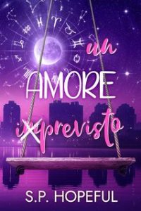 S.P. Hopehul – Un amore imprevisto (2024) S.P. Hopehul – Un amore imprevisto (2024)