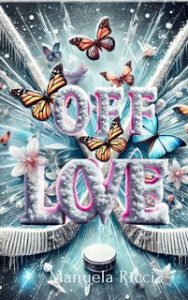 Manuela Ricci – Off Love. New Generation the Bruins (2024)