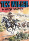 img Tex Willer N.74 - La guerra dei Piutes (SBE Dicembre 2024)(Nuova Serie)