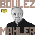 Pierre Boulez conducts Gustav Mahler – Complete Recordings on Deutsche Grammophon (Symphonies, Song cycles, Das Lied von der Erde) (1995-2012/2013) FLAC