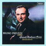 Bruno Prevedi – Great Italian Arias (Operatic Scenes by Umberto Giordano, Giacomo Puccini, Giuseppe Verdi, Pietro Mascagni), 1964 – Studio recording (1998) FLAC