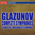 Glazunov – Complete Symphonies (Vladimir Fedoseyev, Moscow RTV Symphony Orchestra) (2009) 4 CD, FLAC