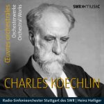 Koechlin – Orchestral Works: La Course de printemps; Les Heures persanes; Les Bandar-log; Le Docteur Fabricius (Radio-Sinfonieorchester Stuttgart des SWR, Heinz Holliger) [7 CD’s] (2017) FLAC