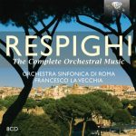 Ottorino Respighi – The Complete Orchestral Music (Orchestra Sinfonica Di Roma, Francesco La Vecchia, Вадим Бродский, Desiree Scuccuglia) 8 CD (2015) FLAC