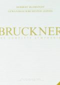 Anton Bruckner - The Complete Symphonies (Gewandhausorchester Leipzig, Herbert Blomstedt) (2013) FLAC