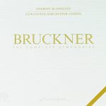 Anton Bruckner – The Complete Symphonies (Gewandhausorchester Leipzig, Herbert Blomstedt) (2013) FLAC