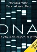Carlo Alberto Redi, Manuela Monti - DNA꞉ La vita in tre miliardi di lettere (2025) (mp3 - 128 kbps)